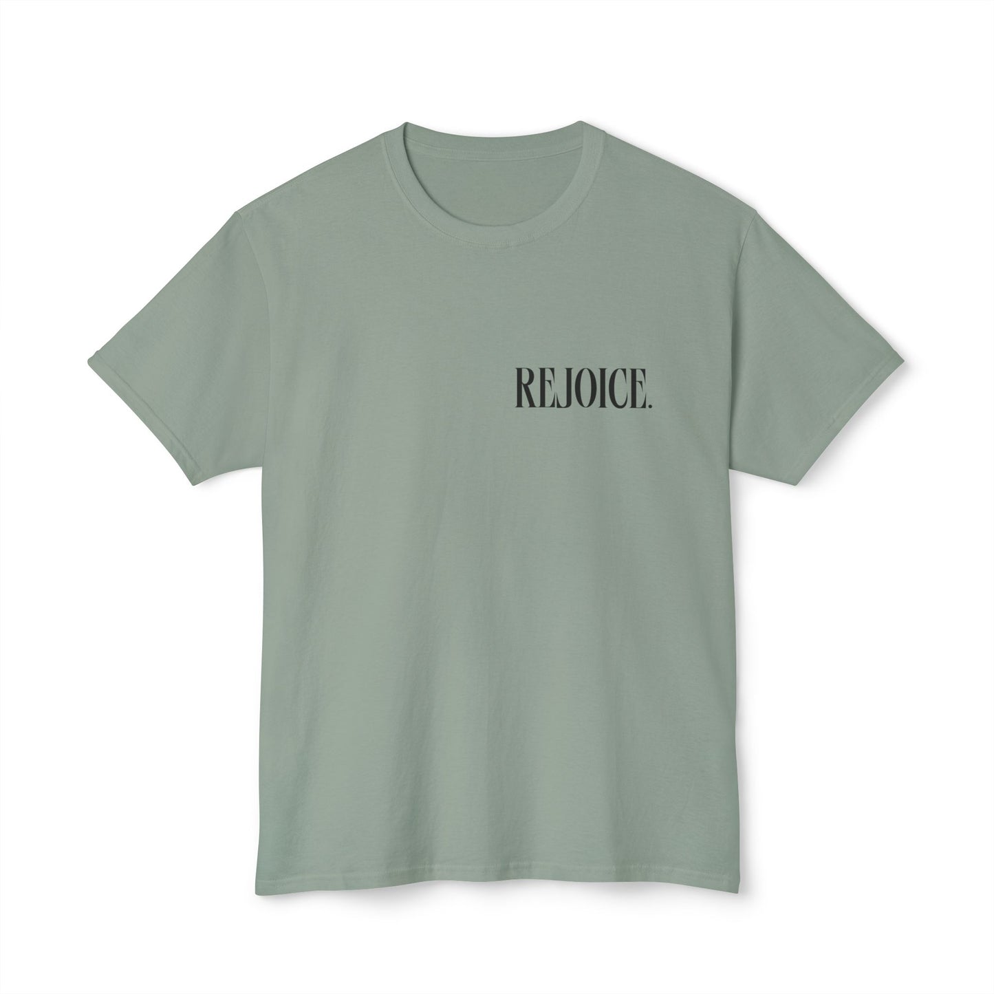 "rejoice always" t-shirt