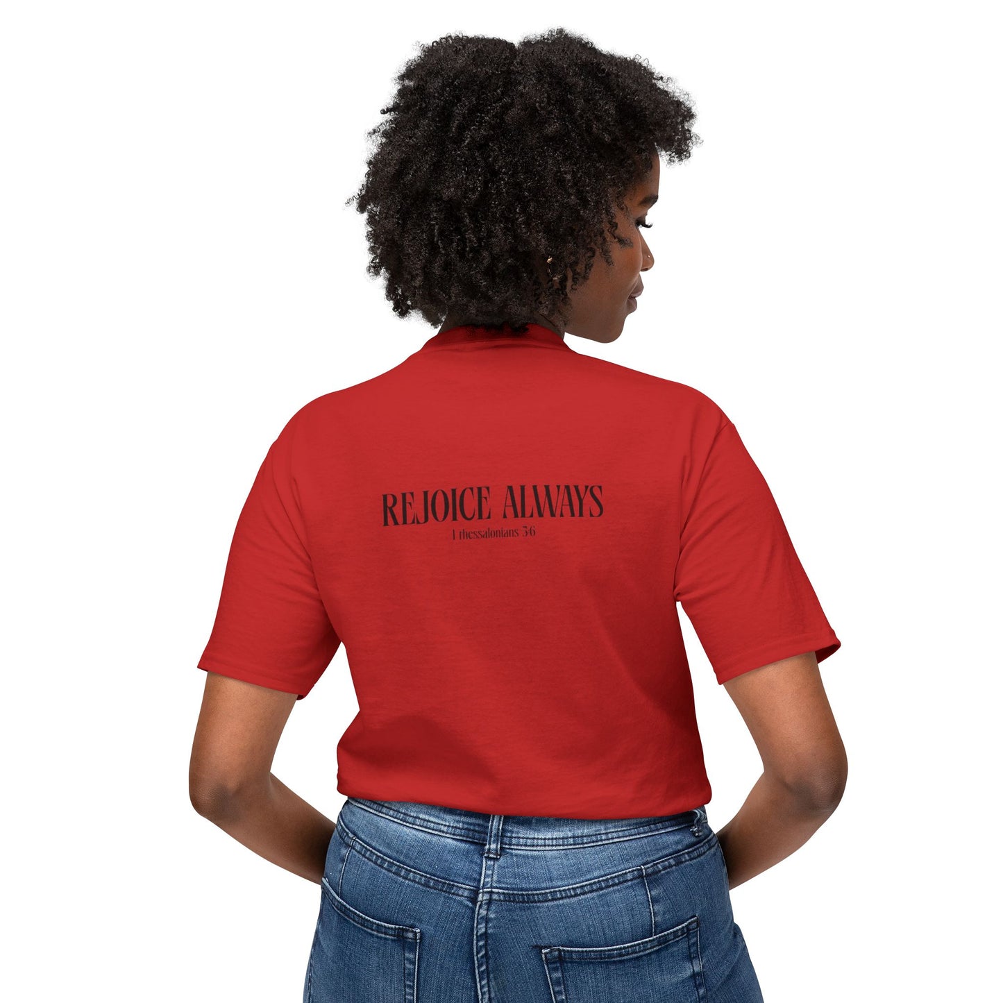 "rejoice always" t-shirt