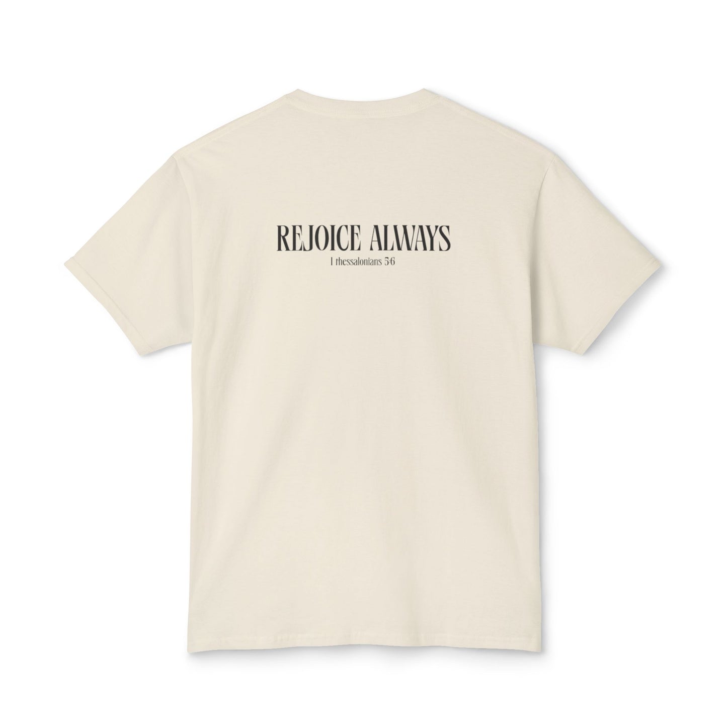 "rejoice always" t-shirt