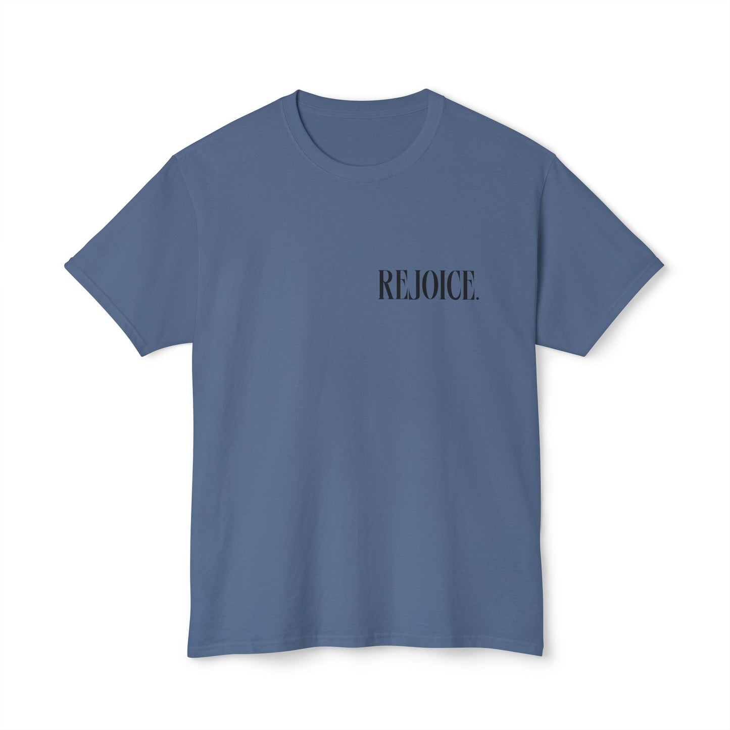 "rejoice always" t-shirt