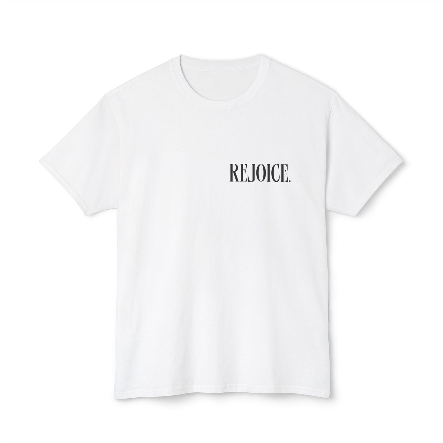 "rejoice always" t-shirt
