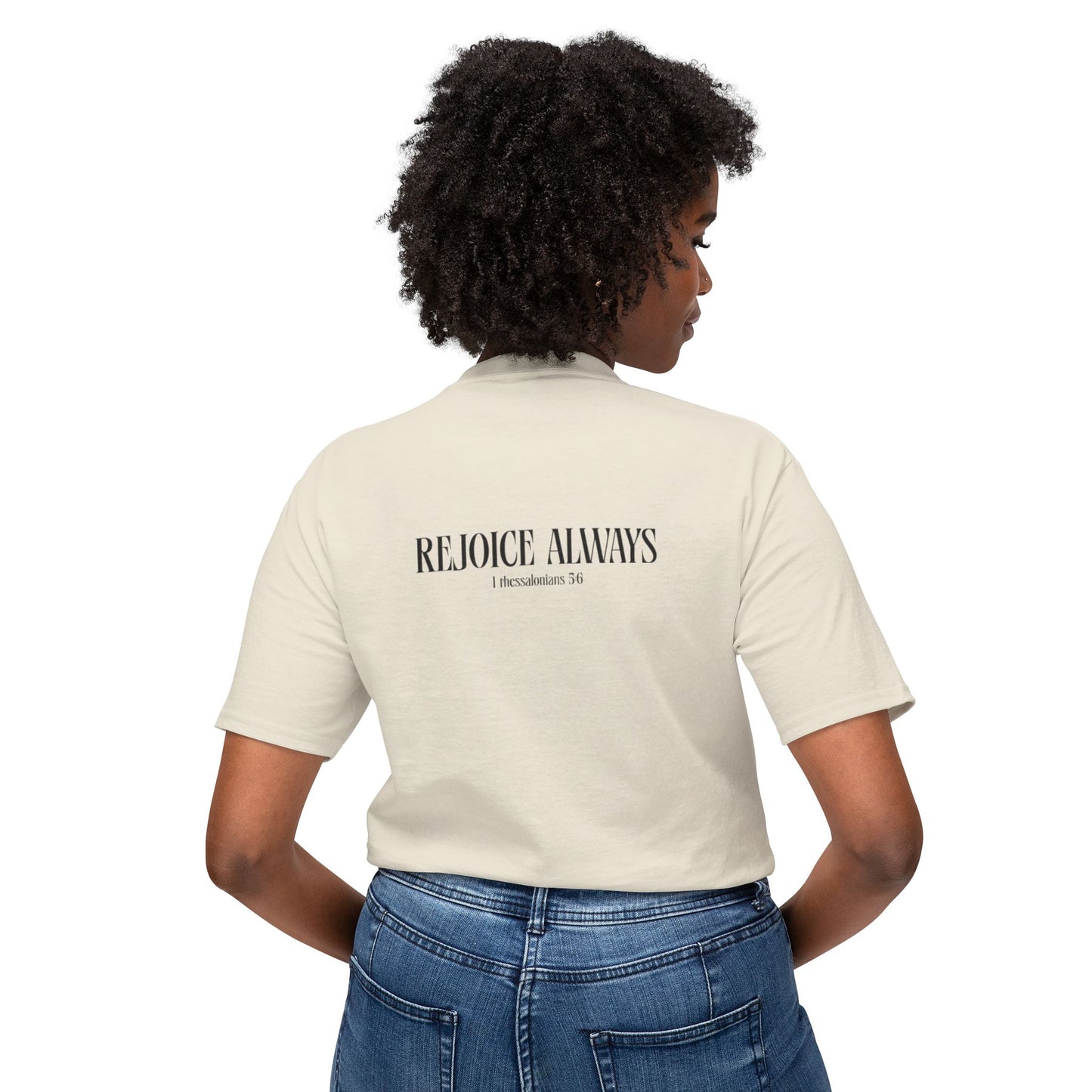 "rejoice always" t-shirt