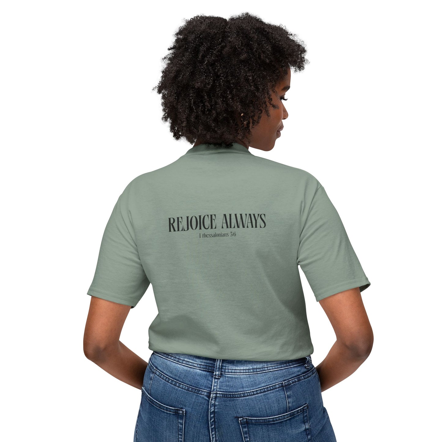 "rejoice always" t-shirt