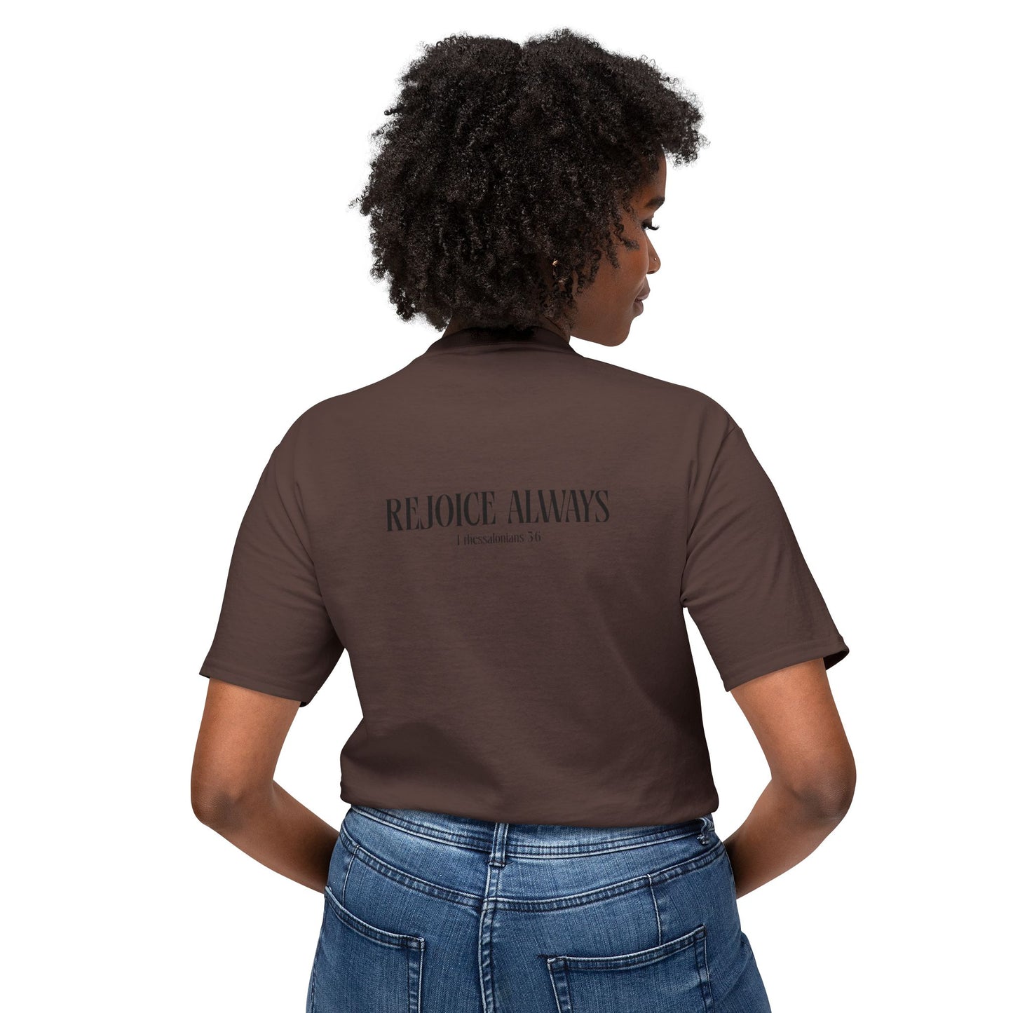 "rejoice always" t-shirt