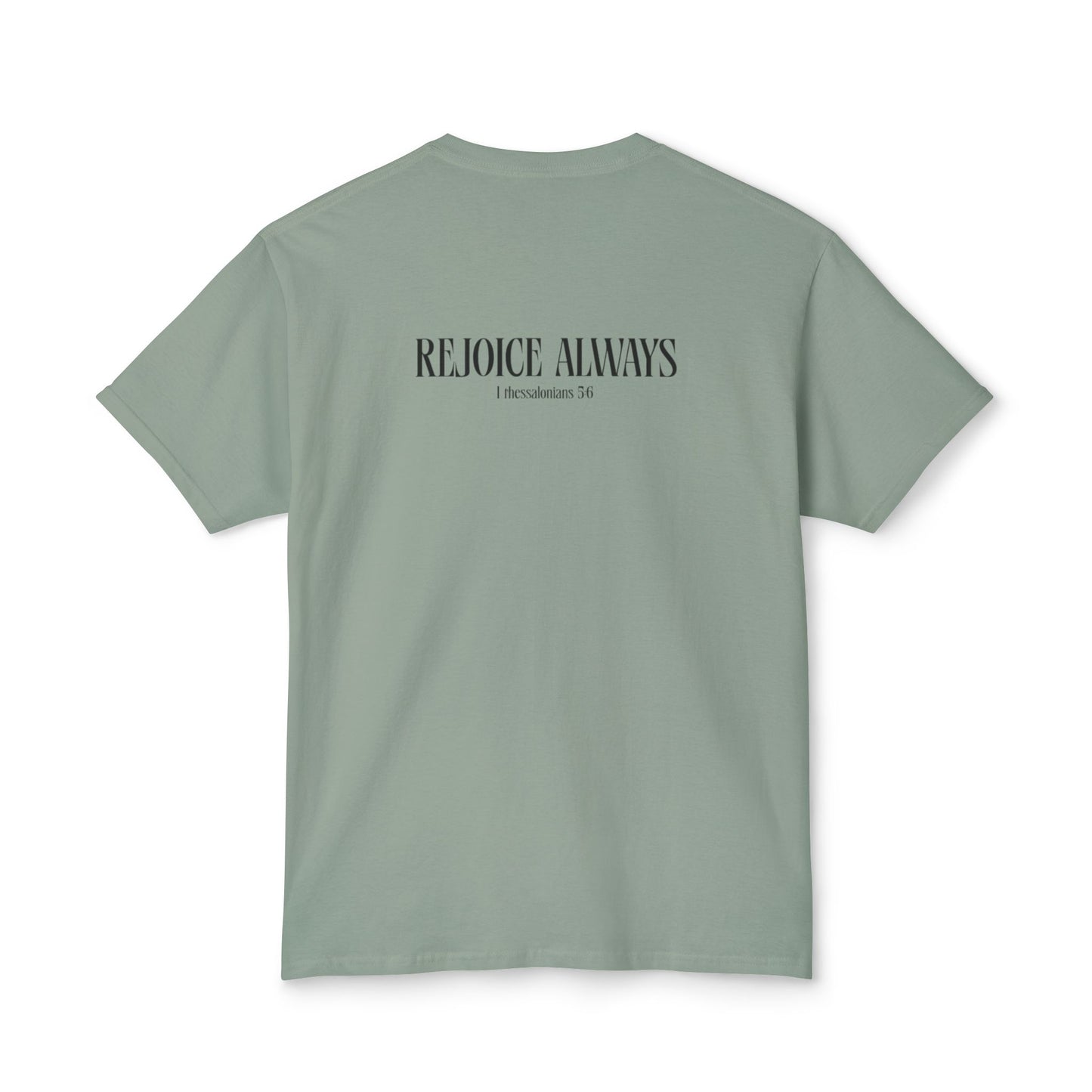 "rejoice always" t-shirt