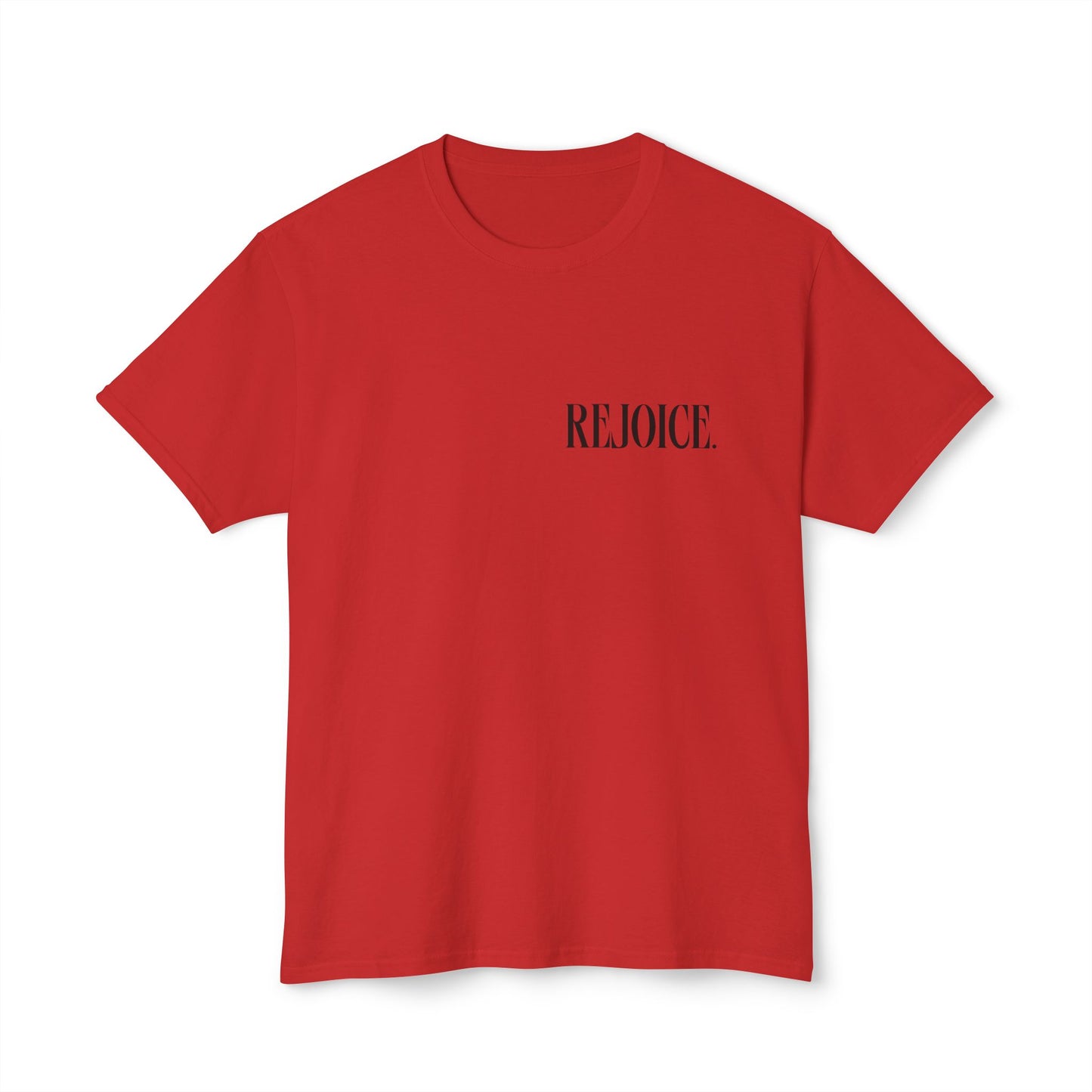 "rejoice always" t-shirt