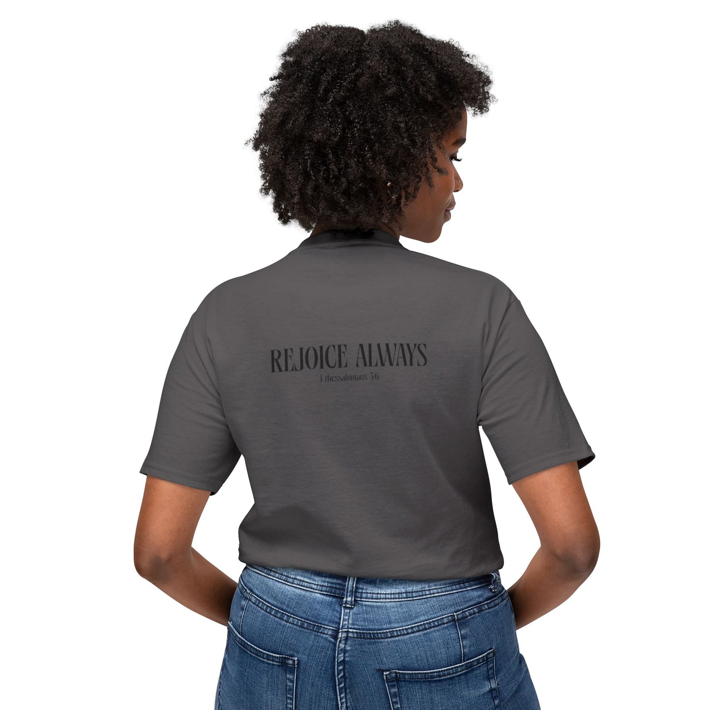 "rejoice always" t-shirt